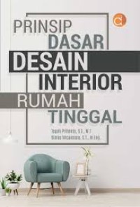 Prinsip Dasar Desain Interior Rumah Tinggal