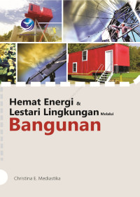 Hemat energi & Lestari Lingkungan melalui Bangunan