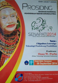 Prosiding Seminar Nasional Pendidikan Teknik Informatika : Ubiquitous Learning (Teknologi Pendukung Pendidikan)