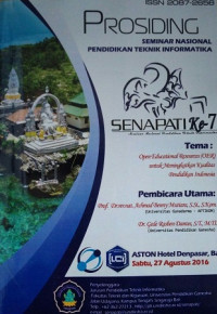 Prosiding Seminar Nasional Pendidikan Teknik Informatika : Open Educational Resources (OER) Untuk Meningkatkan Kualitas Pendidikan Indonesia