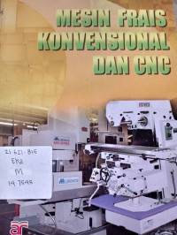 Mesin Frais Konvensional Dan CNC