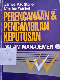 Perencanaan & Pengambilan Keputusan Dalam Manajemen