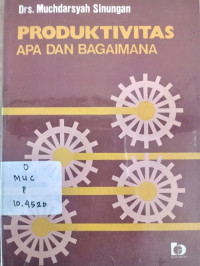 Produktivitas Apa dan Bagaimana