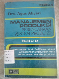 Manajemen Produksi Perencanaan Sistem Produksi Buku 2