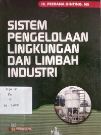 Sistem Pengelolaan Lingkungan dan Limbah Industri