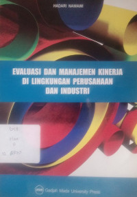 Evaluasi dan Manajemen Kinerja di Lingkungan Perusahaan dan Industri