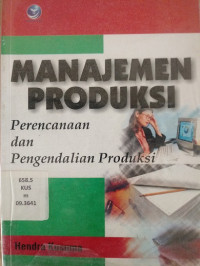 Manajemen Produksi Perencanaan dan Pengendalian Produksi