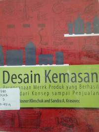 Desain Kemasan Perencanaan Merek Produk yang Berhasi Mulai dari Konsep Sampai Penjualan