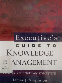 Executive's Guide to Knowledge Management