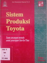 Sistem Produksi Toyota Suatu Ancangan Terpadu Untuk Penerapan Just-In-Time