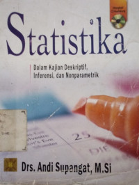 Statistika Dalam Kajian Deskriptif, Inferensi, dan Nonparametrik