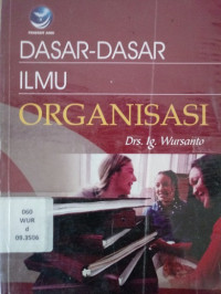 Dasar-Dasar Ilmu Organisasi