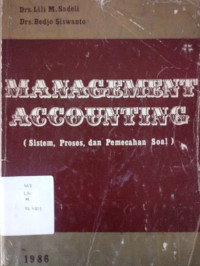 Managemenet Accounting Sistem, Proses, dan Pemecahan Soal