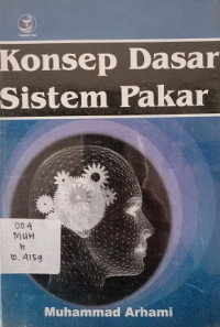 Konsep Dasar Sistem Pakar