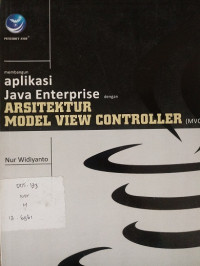 Membangun Java Enterprise dengan Arsitektur Model View Controller (MVC)