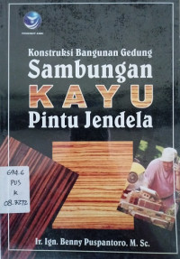 Konstruksi Bangunan Gedung Sambung Kayu Pintu Jendela