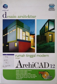 De
sain Arsitektur Rumah Tinggal Modern Dengan Archicad 12