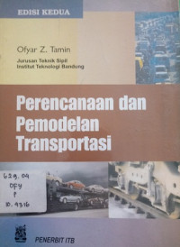 Perencanaan dan Pemodelan Transfortasi