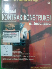 mengenal kontrak kontruksi di indonesia