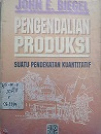 Pengendalian Produksi Suatu Pendekatan Kuantitatif