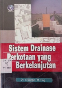 Sistem Drainase Perkotaan yang Berkelanjutan