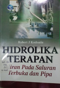 hidolika terapan aliran pada saluran terbuka dan pipa