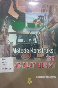 metode kontruksi dan alat alat berat