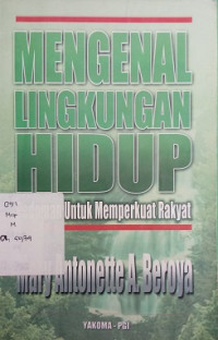 MENGENAL LINGKUNGAN HIDUP