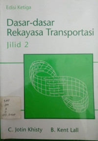 Dasar dasar rekayasa trasportasi jilid 1