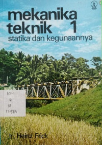 Mekanika teknik 1 statika dan kegunaanya