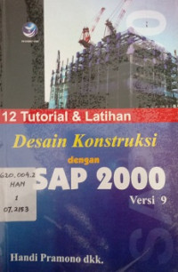 12 Tutorial dan latihan desain konstruksi dengan Sap 2000