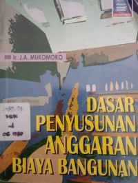 Dasar Penyusunan Anggaran Biaya Bangunan