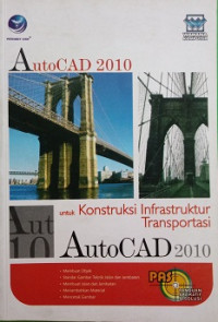 AutoCad 2010 untuk kontruksi Transportasi