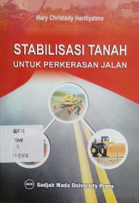 Stabilisasi Tanah Untuk Perkerasan Jalan