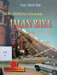 Seri Perencanaan Jalan Raya