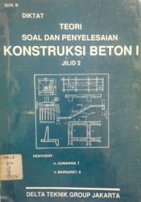 Teori Soal dan Penyelesaian STRUKTUR  beton BERTULANG  I jilid 1