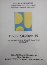 Divisi 7,8,9dan 10 Spesifikasi umum bidang jalan dan jembatan