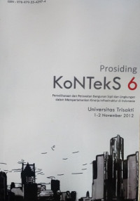 Konteks 6 : Pemeliharaan dan Perawatan Bangunan Sipil dan Lingkungan Dalam Mempertahankan Kinerja Infrastruktur Di Indonesia