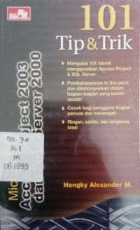 101 TIP dan TRIK microsoft acces project 2003 dan SQL Server 2000