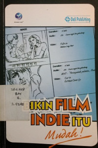 Bikin Film Indie itu Mudah