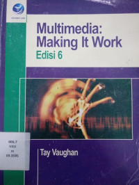 Multimedia : Making It Work