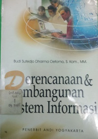 Perencanaan dan pembangunan sistem imformasi