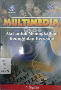 Multimedia: Alat Untuk Meningkatkan Keunggulan Bersaing