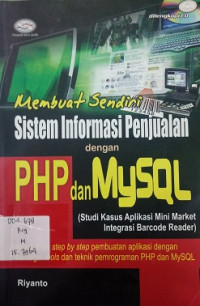 Membuat sendiri sistem informasai penjualan dengan PHP & MysQL