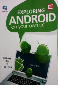 Exploring ANDROID on your own pc