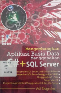 Mengembangkan Aplikasi Basis Data Menggunakan C#+SQL Server