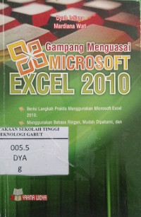 Gampang menguasai microsoft exel 2010