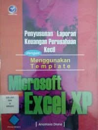 Penyusunan Laporan Keuangan Perusahaan Kecil dengan Menggunakan Template Microsoft Excel XP