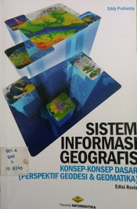 Sistem Informasi Geografis konsep konsep dasar