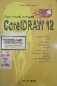 Berkreasi Dengan Corel DRAW 12